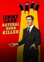 Jimmy Carr: Natural Born Killer(2024)