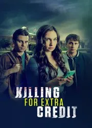 Killing for Extra Credit(2024)
