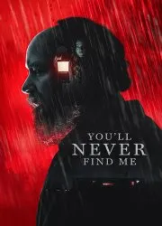You'll Never Find Me(2024)